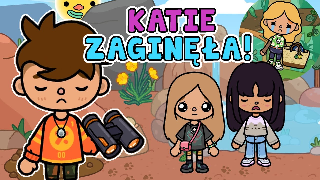 KATIE ZAGINĘŁA 😱 GDZIE JEST NASZA PRZYJACIÓŁKA 😥 HISTORYJKA TOCA BOCA TOPIK I TOPCIA