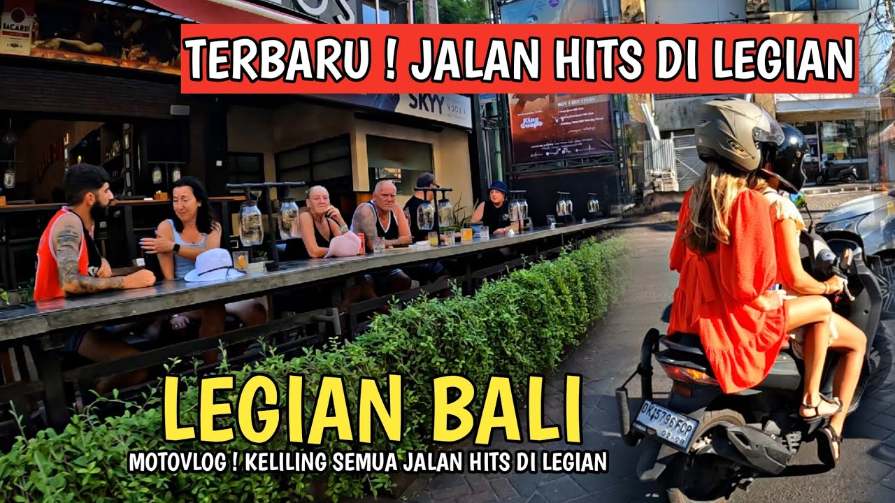 TERBARU !! KELILING LEGIAN BALI ! INFO BALI