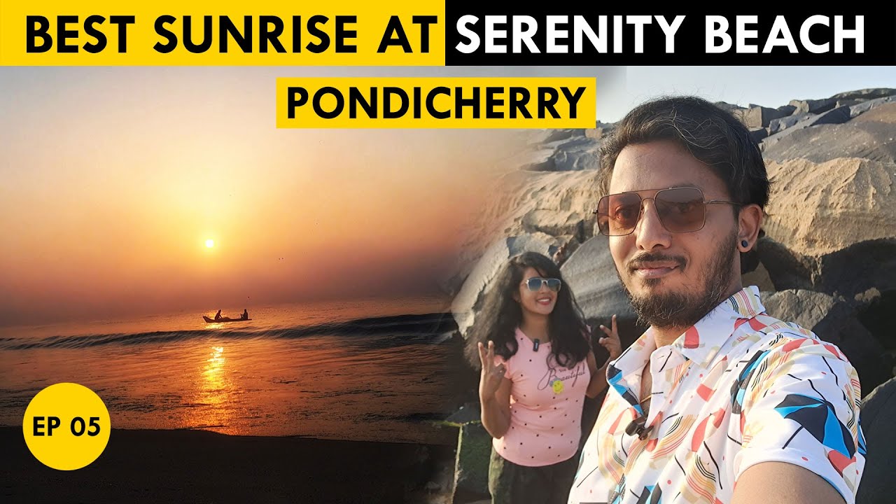 Beautiful Sunrise At Serenity Beach Pondicherry Travel Vlog beautiful-sunrise-at-serenity-beach-pondicherry-travel-vlog