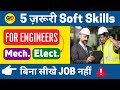 Top 5 soft skills for mechanical and electrical engineers    quick job high salary