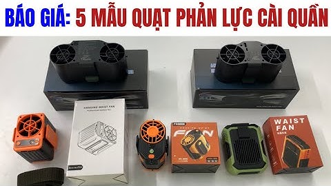 Báo Giá Công Khai 5 Mẫu Quạt Phản Lực Cài Cạp Quần Siêu Gió Bán Chạy Nhất Hiện Nay