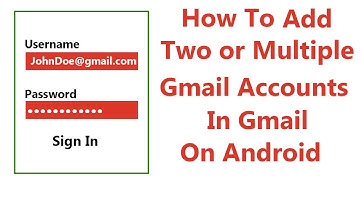 How to manage multiple Gmail accounts on android (Android View)