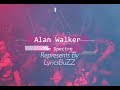 Alan walker  the spectre lyrics represent by lyricbuzz