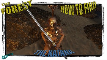 HOW TO FIND THE KATANA | THE FOREST Version 1.10