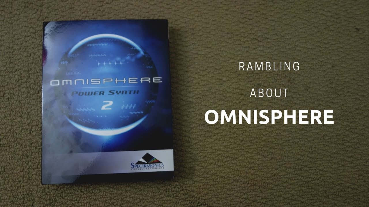 A very TERRIBLE unboxing and video walkthrough of Omnisphere - YouTube