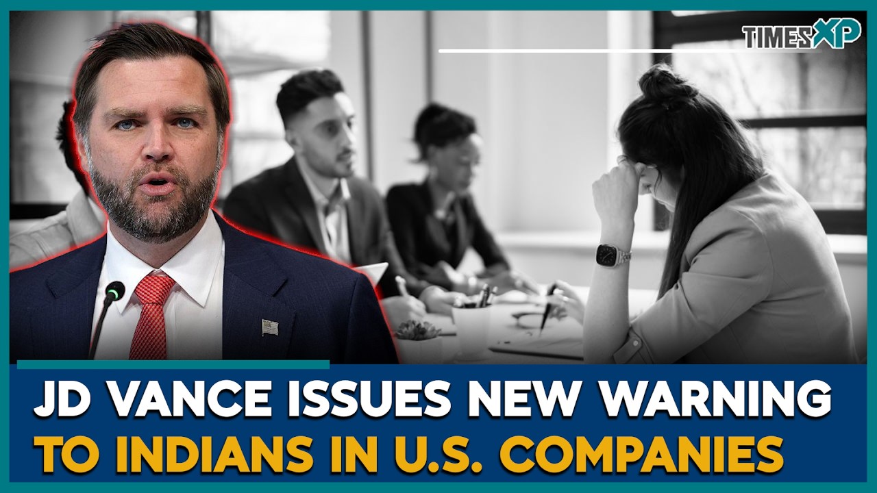 Indians in U.S on H-1B Visa Get New Warning From JD Vance | Indians In U.S | U.S News