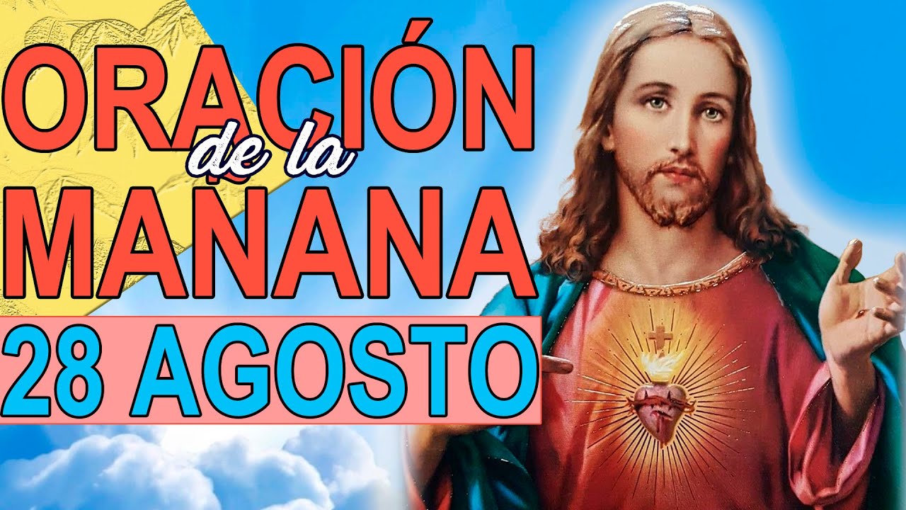 Oración de la mañana 28 de Agosto 2022 Laudes de la Liturgia de las