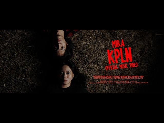 MIRA - KPLN (Official Music Video) class=