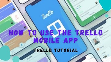 2022: How to use the Trello mobile app: Introductory tutorial