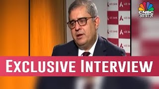 Exclusive Interview Of Amitabh Chaudhury, CEO & MD Of Axis Bank