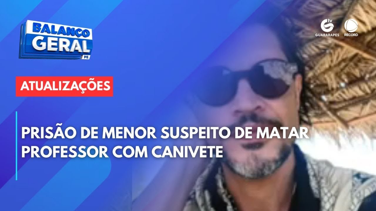 Prisão de menor suspeito de matar professor com canivete