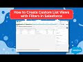 How to Create Custom List Views in Salesforce | Step-by-Step Tutorial