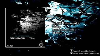 Silent Humanity - Slave