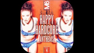 M8 Happy Hardcore Anthems Vol. 1 (CD 1) [Full Album] [1997]