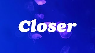 The Chainsmokers - Closer (Lyrics) Resimi
