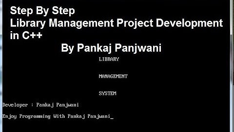 #1 C++ Project |  Library Management System | By Pankaj Panjwani | In Hindi