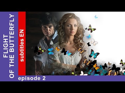 Flight of the Butterfly - Episode 2. Russian TV series. StarMedia. Melodrama. English Subtitles russian empire in africa