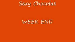 WEEK-END - SEKSI CHOCOLAT chords