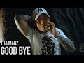 Tha manz  good bye clip officiel 