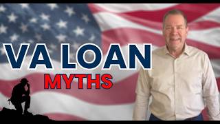 5  VA Loan Misconceptions