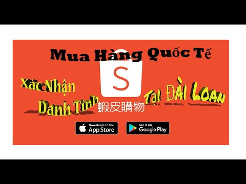 Mua hàng quốc tế xác nhận danh tính trên Shopee Đài Loan