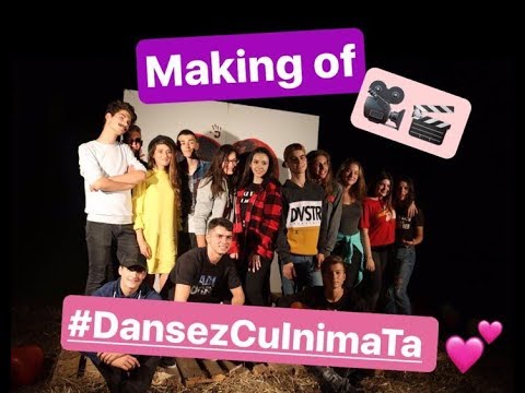 Dansez cu inima ta || Making of