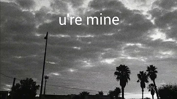 u're mine (ft. shiloh) [Prod. Kina]