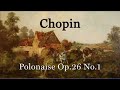 Chopin - Polonaise No.1 in C-sharp minor, Op.26 No.1