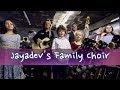 Jayadevs family choir