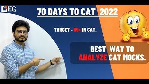 How to analyze CAT mocks | Most important tips to improve the scores | CAT 2022