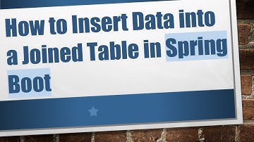 How to Insert Data into a Joined Table in Spring Boot