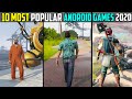 10 Most Popular Android Games 2020 | High Graphics Games For Android