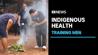 The push to get more Aboriginal men into important health roles across the NT | ABC News