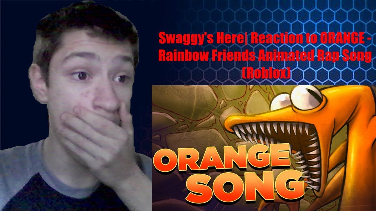 Swaggy's Here| Reaction to ORANGE - Rainbow Friends Animated Rap Song ...