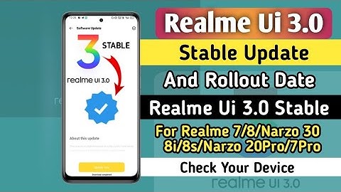 Realme Ui 3.0 Android 12 Stable Update Rollout Date 🤩 | Realme Ui 3.0 Stable Update For - All