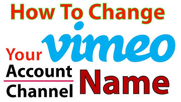 Change vimeo account name || Change vimeo channel name