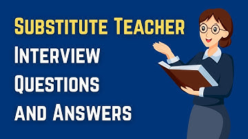 Vragen en antwoorden voor sollicitatiegesprekken voor vervangende leraren