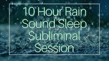 Be Happy & Have Fun - (10 Hour) Rain Sound - Sleep Subliminal - By Minds in Unison