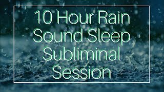 Be Happy Have Fun - 10 Hour Rain Sound - Sleep Subliminal - By Minds In Unison