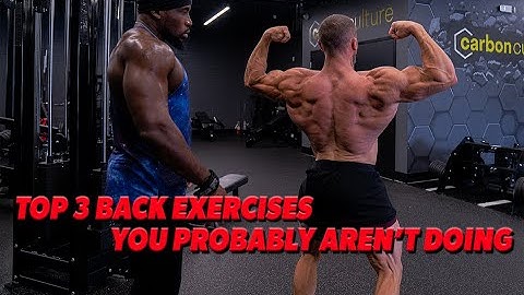 Top 3 Back Exercises You