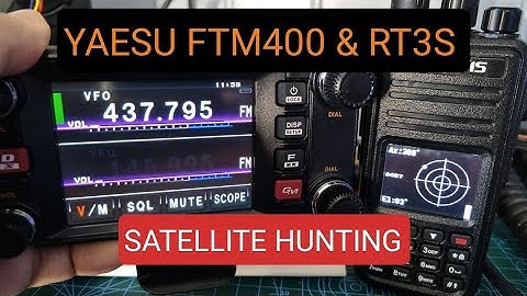 YAESU FTM400 - SATELLITE TRACKING WITH - RT3S/MD380UV & OPENGD77 FIRMWARE