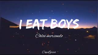 chloe Moriondo - I Eat Boys (Lyrics)
