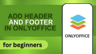 Information How to Add Header & Footer in OnlyOffice | OnlyOffice Tutorial For Beginners News