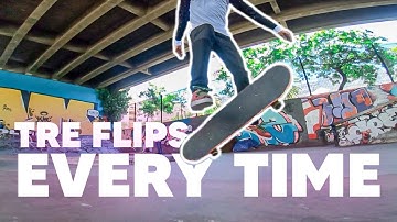 HOW TO TRE FLIP | LAND THEM EVERY TRY