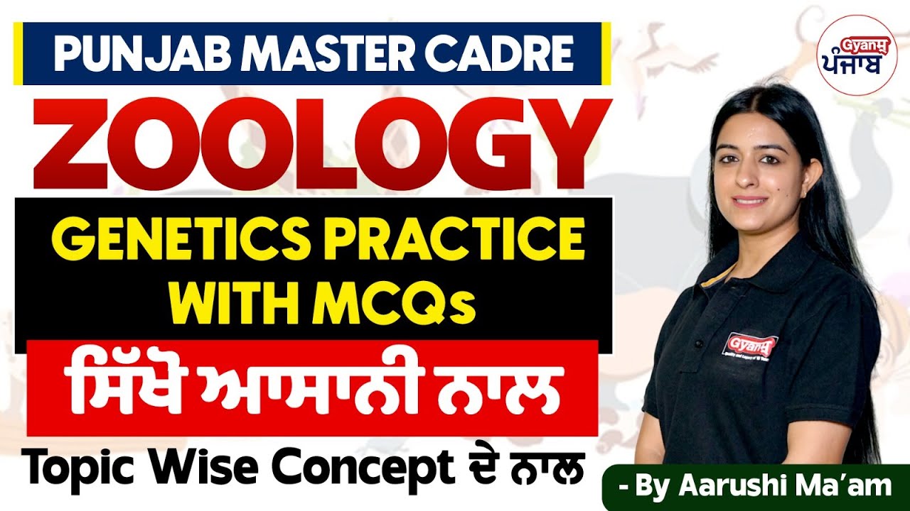 Punjab Master Cadre | Zoology - Genetics Practice With MCQs | Gyanm Punjab | By Aarushi Ma'am