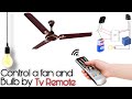 Control a fan and light by a tv remote | with 4017 ic