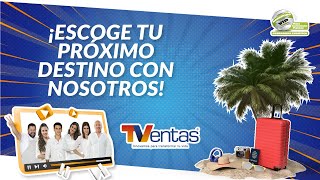 Programa TVentas 02 &amp; 03 de julio de 2022