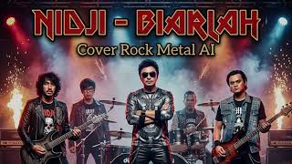 BIARLAH - NIDJI || COVER ROCK METAL AI
