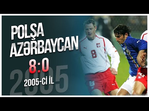 Poland - Azerbaijan 8-0