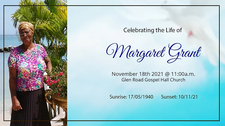 Celebrating the Life of Margaret Grant